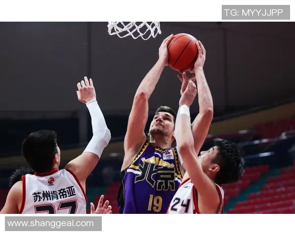 北控与北京激战正酣视频直播全程回顾与精彩瞬间分享 北控与北京激战正酣视频直播全程回顾与精彩瞬间分享